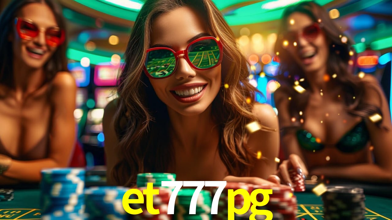 Experiência VIP et777pg