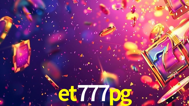 Descubra o Programa VIP da et777pg: Vantagens Exclusivas para Jogadores
